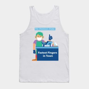 The Checkout Champ: Fastest Fingers in Town. T-Shirt for cashier, future cashier, fun, as a gift Tank Top